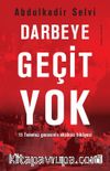 Darbeye Geçit yok