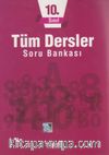 10. Sınıf Tüm Dersler Soru Bankası