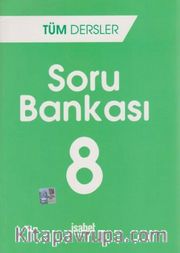 8. Sınıf Tüm Dersler Soru Bankası