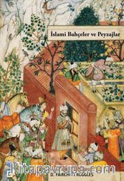 İslami Bahçeler ve Peyzajlar