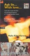Aşk İle / Türk dinî musiki formları 2 CD'li