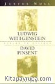 Aşklar ve Çiftler- Ludwig Wittgenstein- David Pinsent