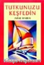 Tutkunuzu Keşfedin