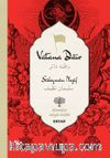 Vatana Dair-Süleyman Nazif (İki Dil (Alfabe) Bir Kitap-Osmanlıca-Türkçe)