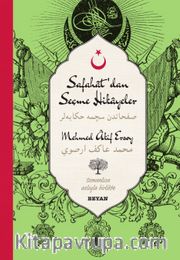 Safahat'dan Seçme Hikayeler-Mehmed Akif Ersoy (İki Dil (Alfabe) Bir Kitap-Osmanlıca-Türkçe)