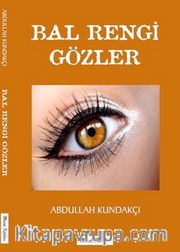 Bal Rengi Gözler
