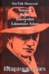 Semaver, Sarnıç, Şahmerdan, Lüzumsuz Adam Toplu Öyküler 1