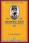 Mehmed Akif Hakkında Araştırmalar III