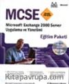 MCSE Exam 70-224 Eğitim Paketi Microsoft Exchange 2000 Server Uygulama ve Yönetimi