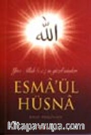 Yüce Allah'(cc)ın Güzel İsimleri Esma'ül Hüsna
