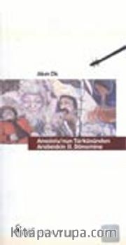 Anadolu'nun Türküsünden  Arabeskin II. Dönemine