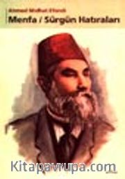 Menfa / Sürgün Hatıraları