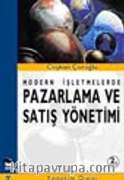 Modern İşletmelerde Pazarlama ve Satış Yönetimi