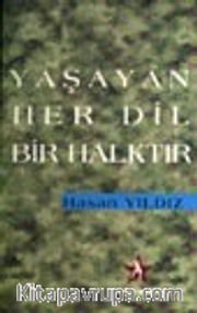 Yaşayan Her Dil Bir Halktır