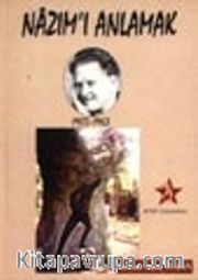 Nazım'ı Anlamak