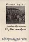 Hamidiye Alaylarından Köy Koruculuğuna