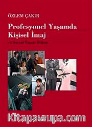 Profesyonel Yaşamda Kişisel İmaj ve Sosyal Yaşam Etiketi