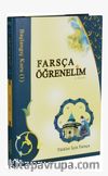 Farsça Öğrenelim - Türkler İçin Farsça