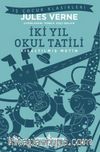 İki Yıl Okul Tatili (Kısaltılmış Metin)