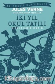 İki Yıl Okul Tatili (Kısaltılmış Metin)