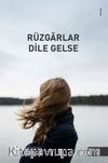 Rüzgarlar Dile Gelse