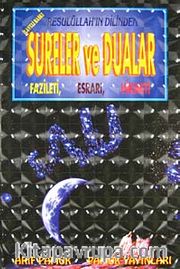 Resulüllah'ın Dilinden İlaveli Sureler ve Dualar, Fazileti, Esrarı, Hikmet (DUA-030)