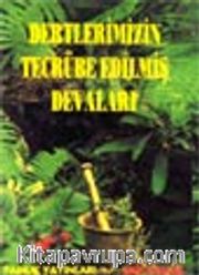 Dertlerimizin Tecrübe Edilmiş Devaları (bitki-004)