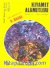 Kıyamet Alametleri (Kıyamet 004)