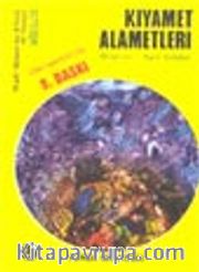 Kıyamet Alametleri (Kıyamet 004)