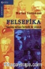 Felsefika Düşünce Tarihine Fantastik Bir Yolculuk