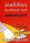 Anadoluyu Kucaklayan Ozan