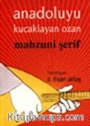Anadoluyu Kucaklayan Ozan