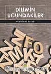 Dilimin Ucundakiler