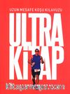 Uzun Mesafe Koşu Kitabı Ultra Kitap 