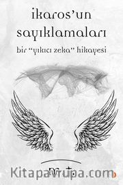 İkaros’un Sayıklamaları