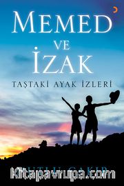 Memed ve İzak <br /> Taştaki Ayak İzleri 