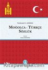 Moğolca - Türkçe Sözlük (Ciltli)