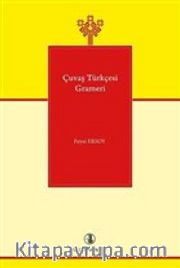 Çuvaş Türkçesi Grameri <br /> Metinler ve İncelemeler