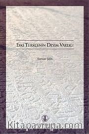 Eski Türkçenin Deyim Varlığı