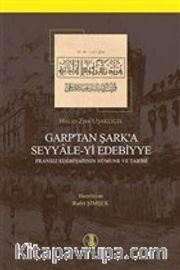 Garp'tan Şark'a Seyyale-yi Edebiyye