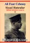 Siyasi Hatıralar / Büyük Zaferden Lozan'a 1