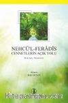 Nehcü'l - Feradis - Cennetlerin Açık Yolu