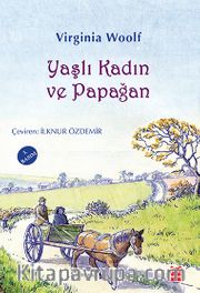 Yaşlı Kadın ve Papağan