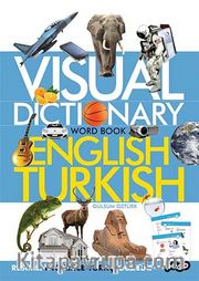 Visual Dictionary Word Book English-Turkish <br /> Resimli İngilizce-Türkçe Sözlük
