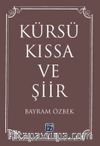 Kürsü Kıssa ve Şiir