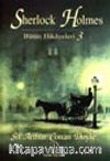 Sherlock Holmes / Bütün Hikayeleri 3