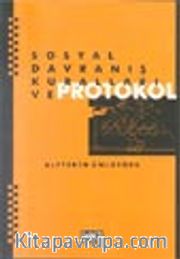 Sosyal Davranış Kuralları ve Protokol