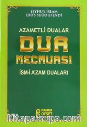 Azametli Dualar Dua Mecmuası (DUA220) <br /> İsm-i Azam Duaları