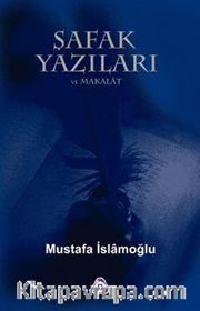 Şafak Yazıları