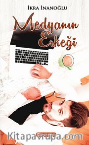 Medyanın Erkeği